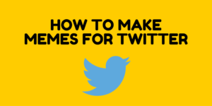 How to Make Memes For Twitter - Resource Media